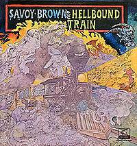 Savoy Brown : Hellbound Train